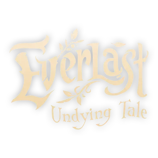 Everlast: Undying Tale
