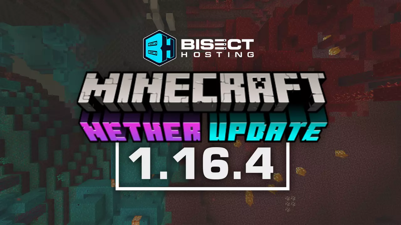 Minecraft Patch 1.16.4 Changes