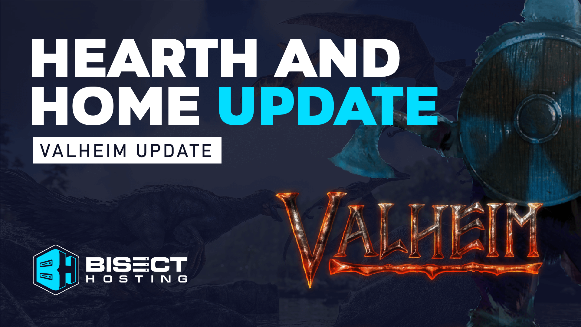Valheim Hearth & Home Update is Here BisectHosting Blog