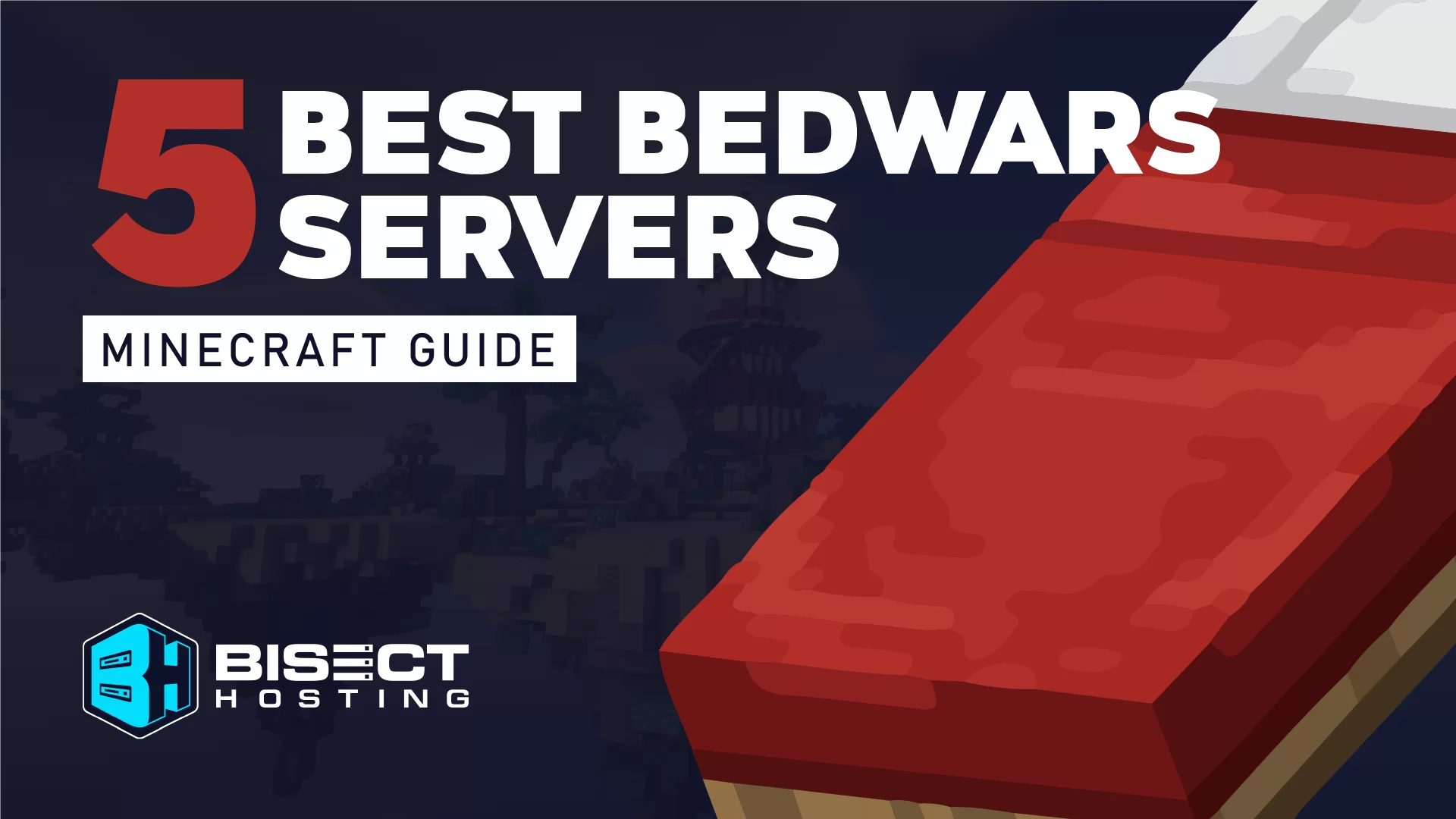 Top 5 Minecraft Bedwars servers updated for 2021