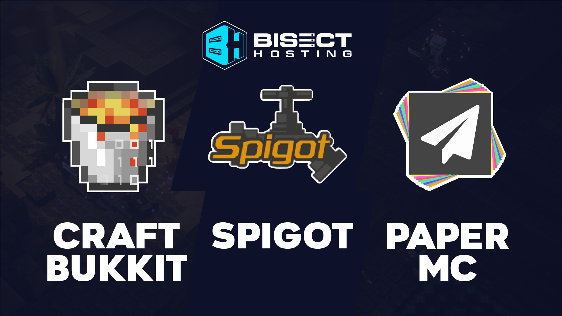 CraftBukkit vs Spigot vs Paper