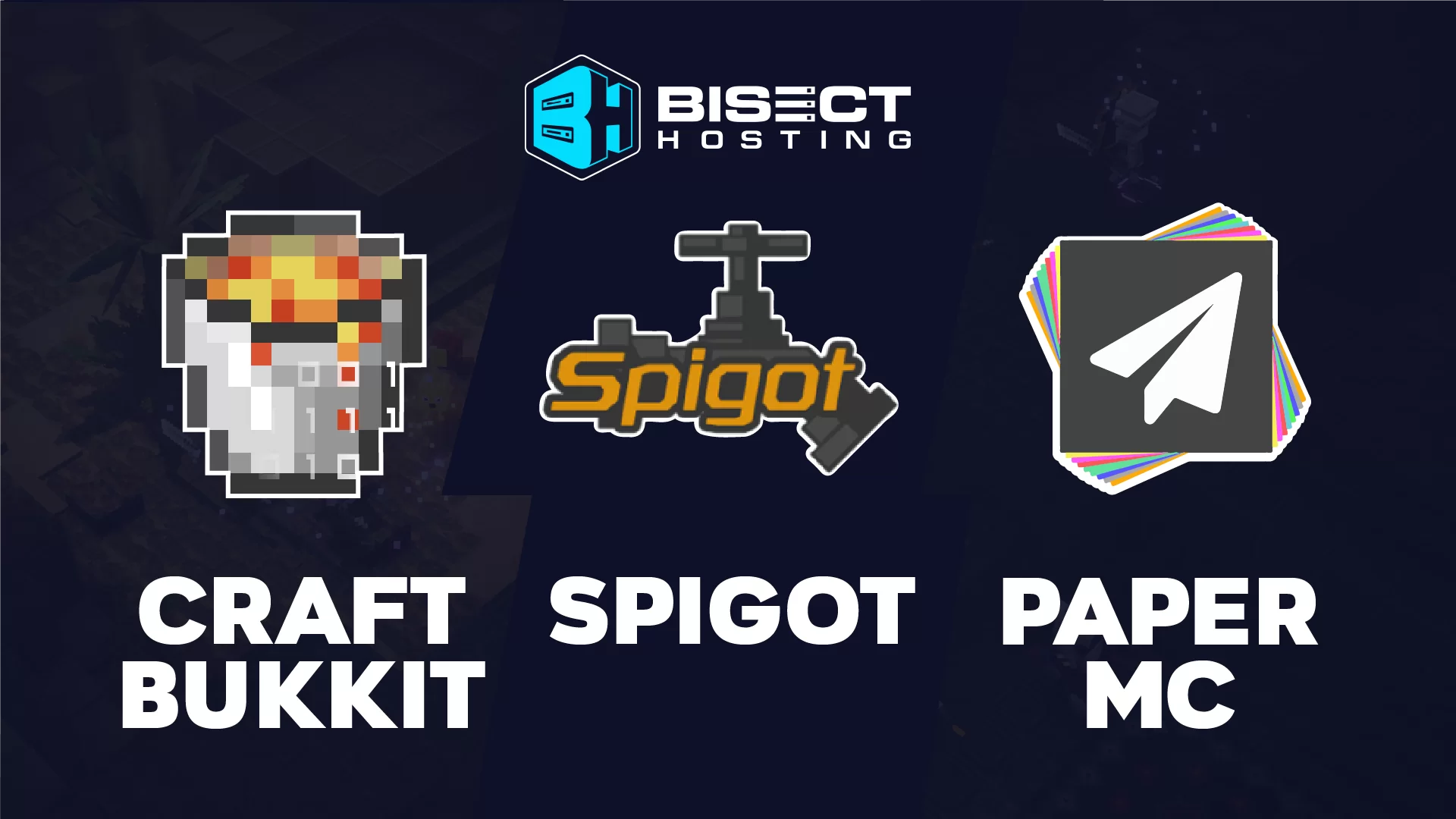 CraftBukkit vs Spigot vs Paper