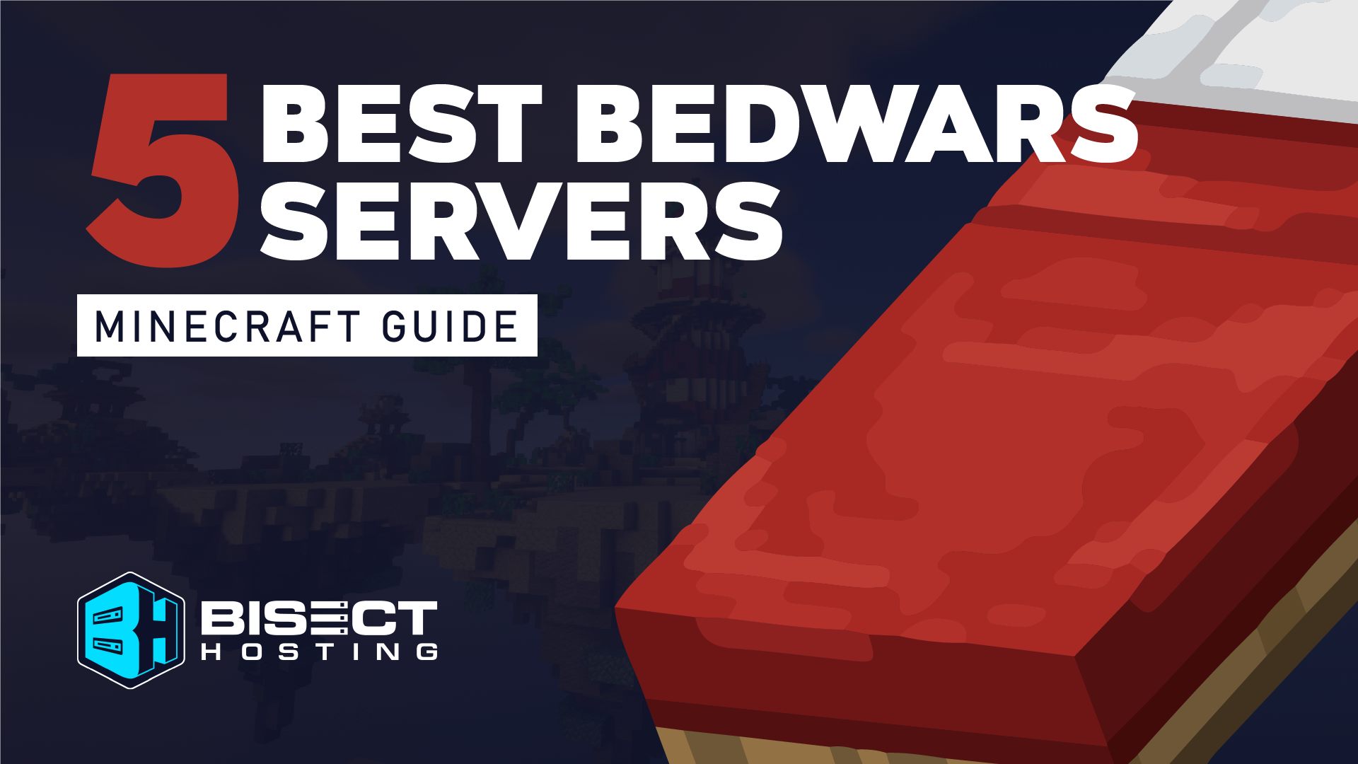 Top 5 Best Minecraft Bedwars Servers