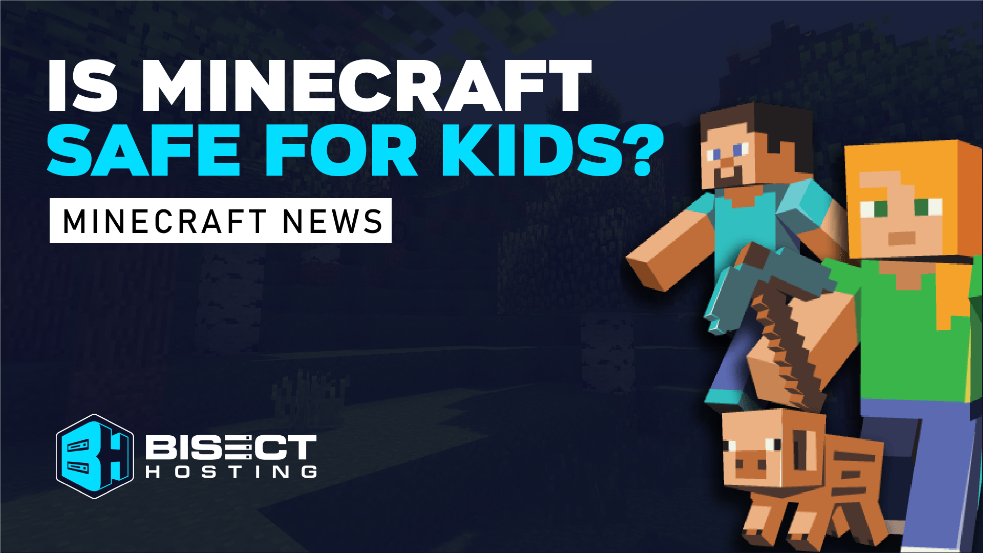 Is Minecraft Safe for Kids?
