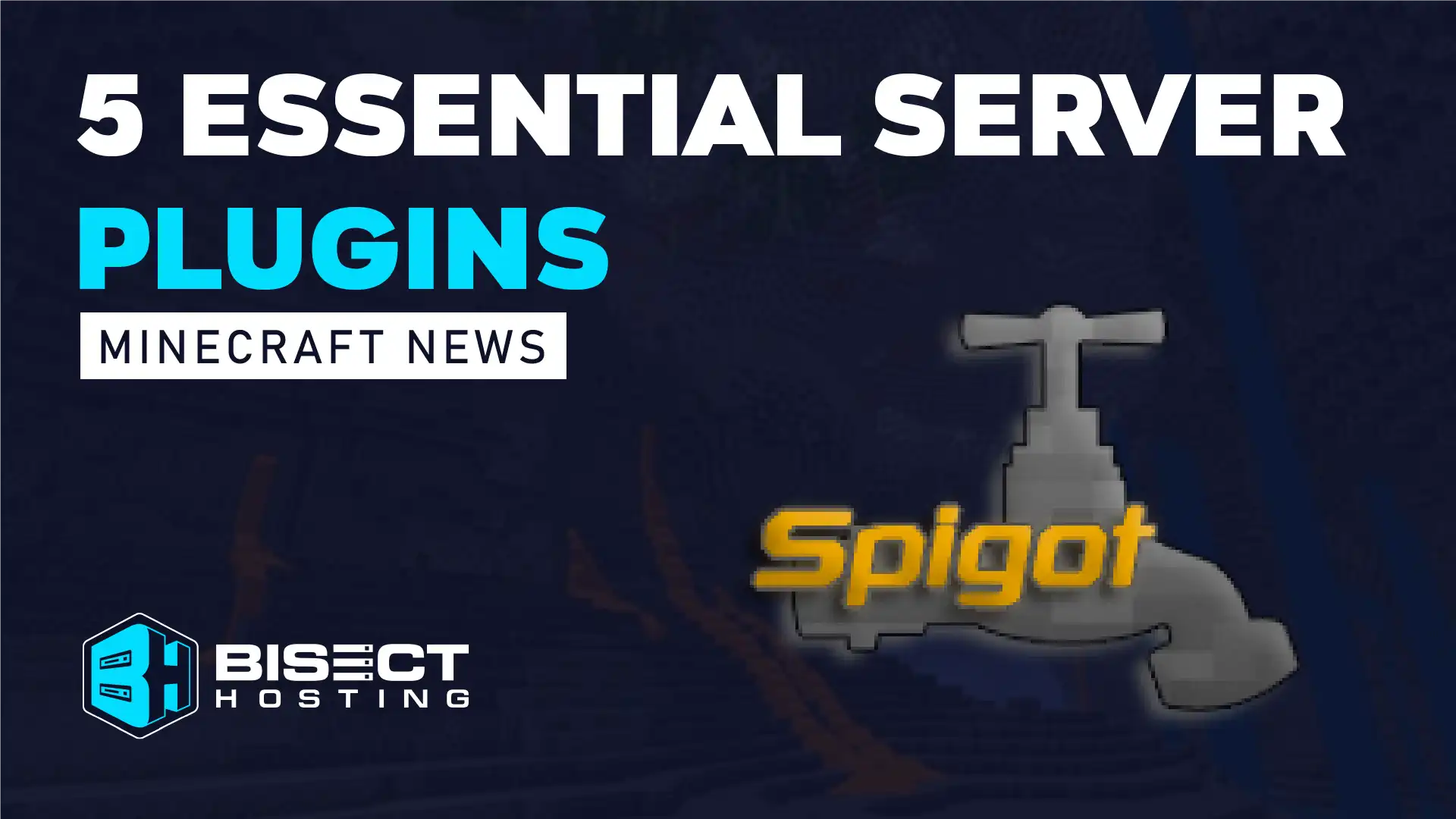 Five Essential Server Plugins for Minecraft
