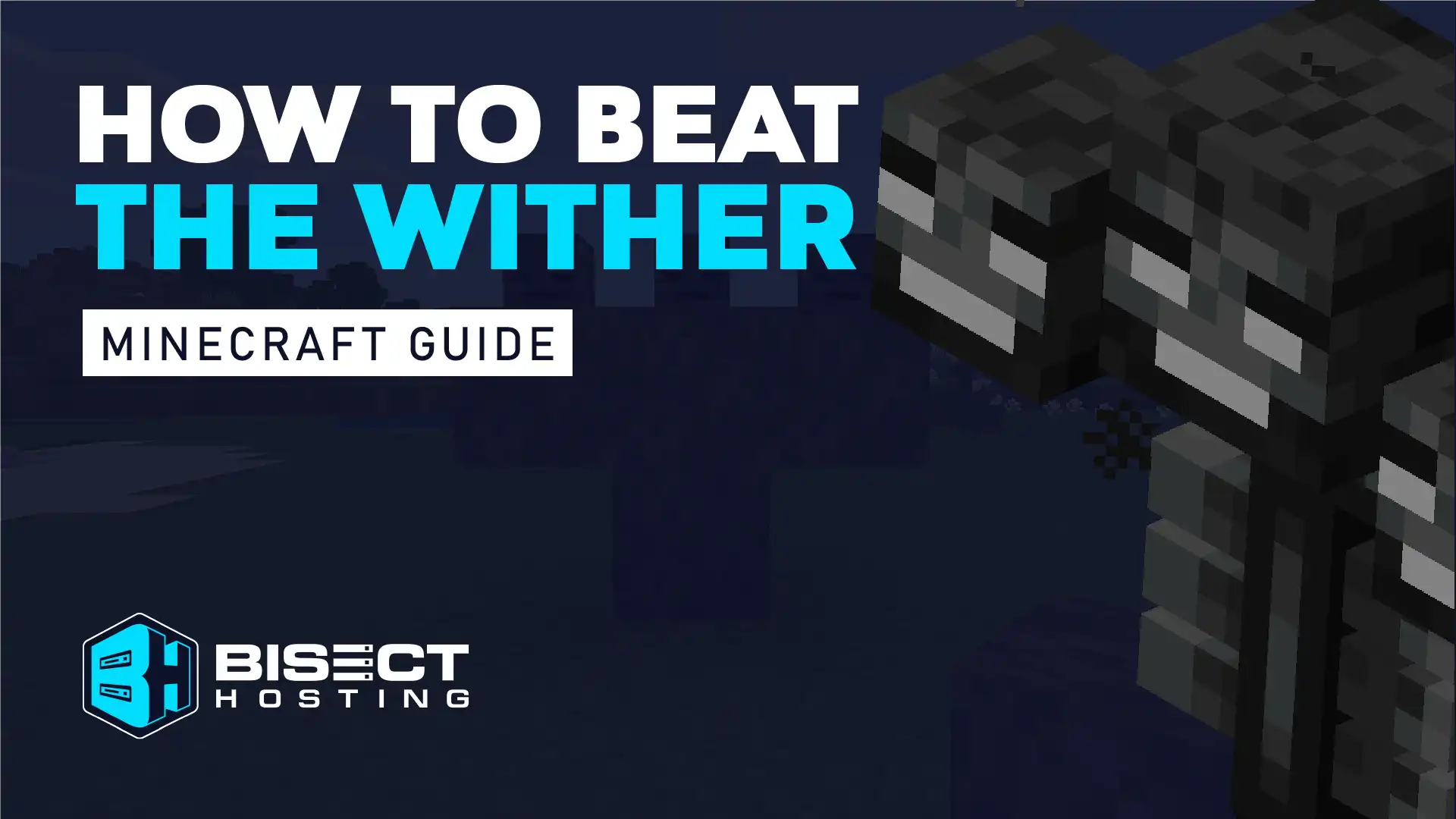 How to Beat the Wither