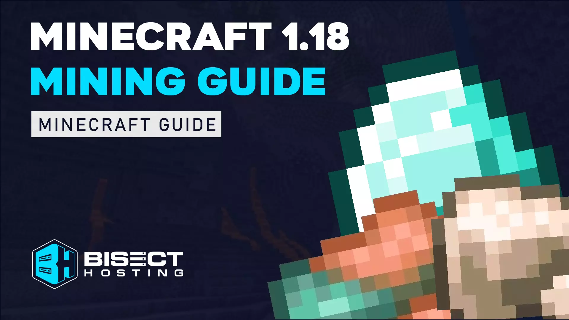 Minecraft 1.18 Mining Guide