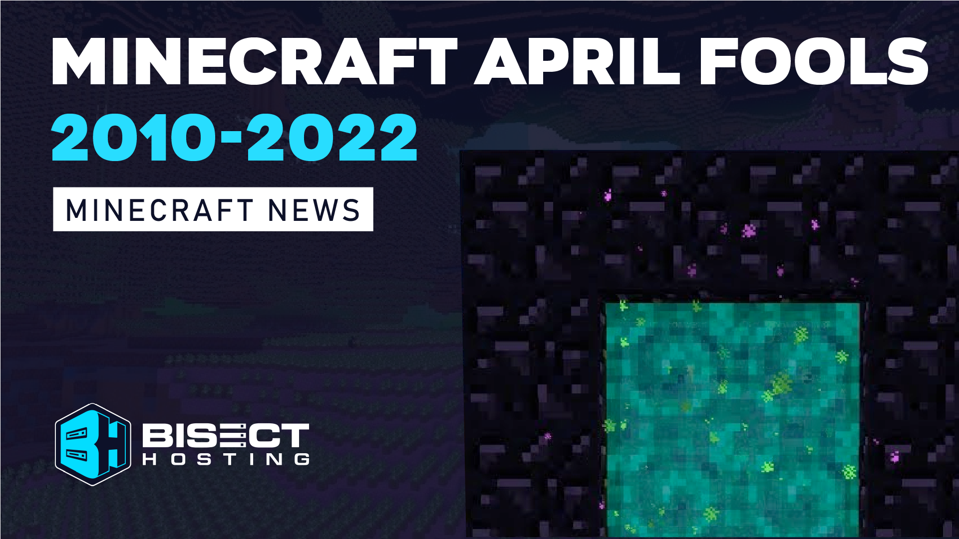All Minecraft April Fools Jokes 2010 to 2022 BisectHosting Blog