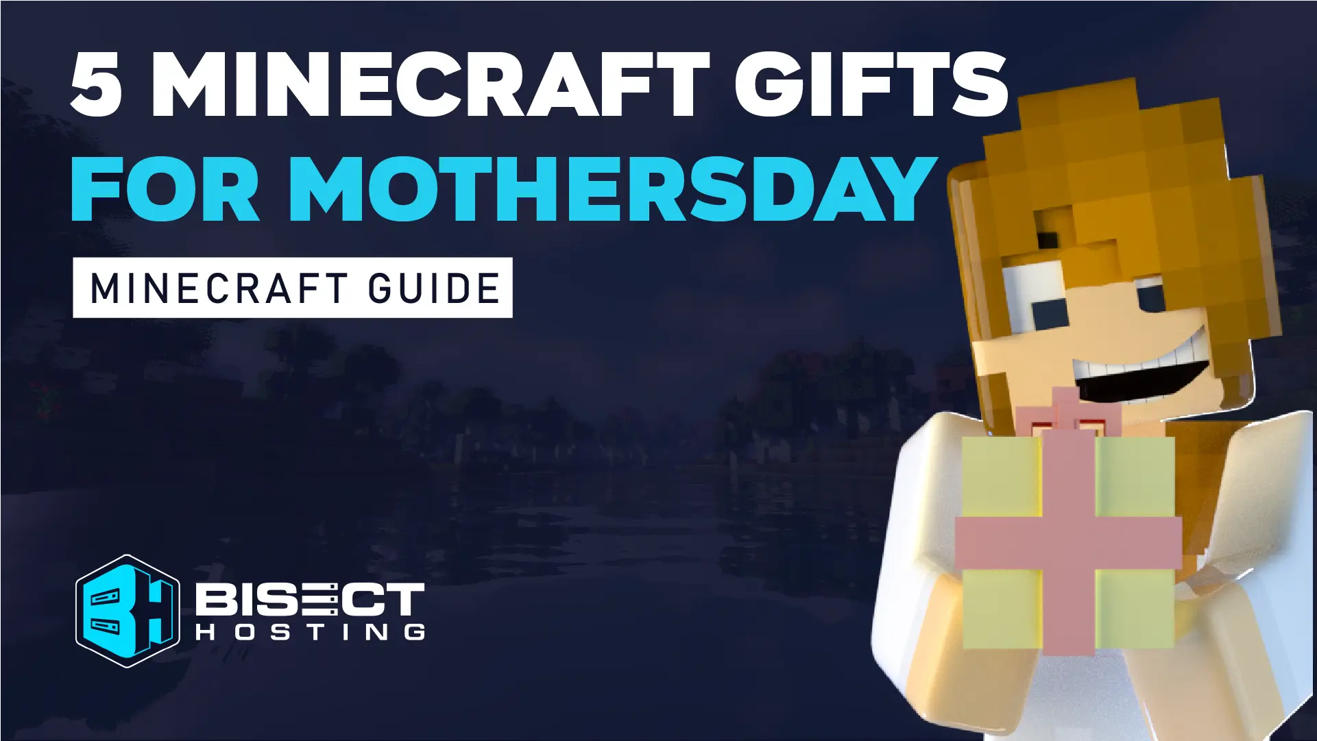 Top 5 Minecraft Themed Gifts for Mother’s Day