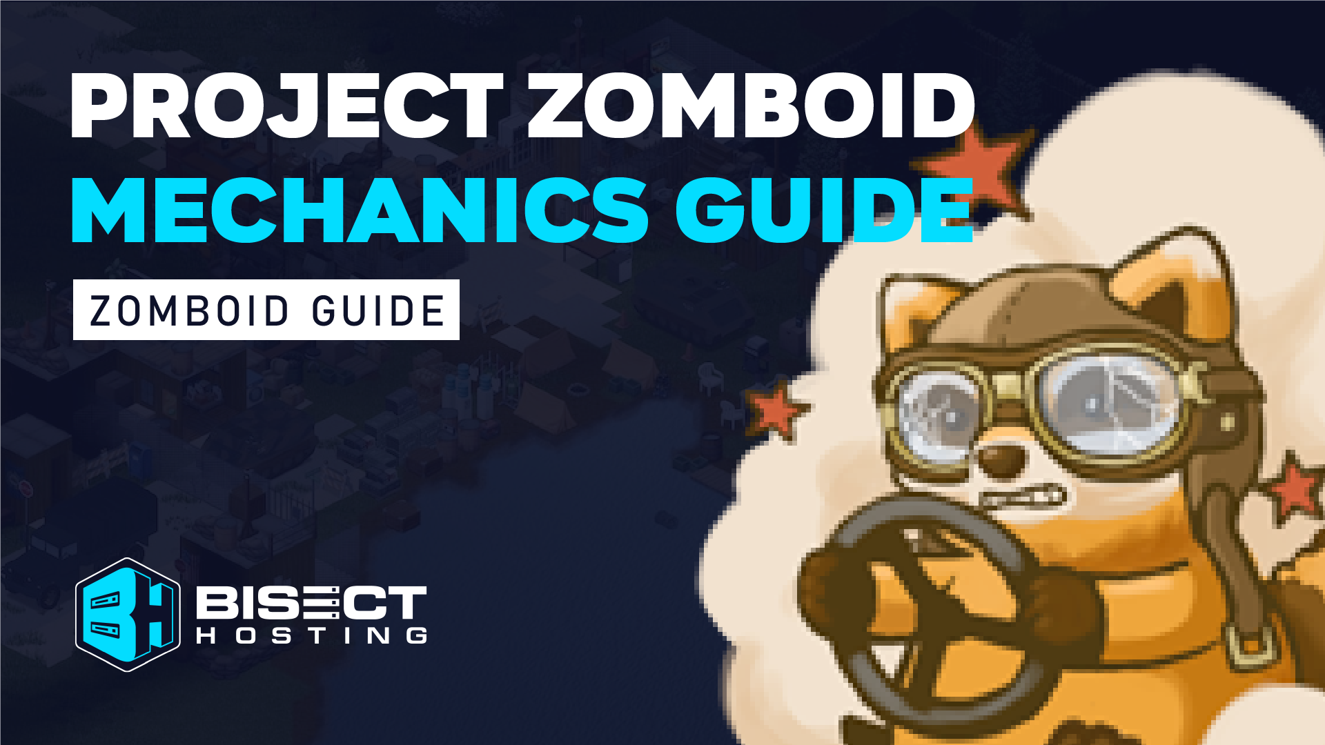 Project Zomboid Mechanics Guide: Best Ways to Level, Tools, Manuals & more