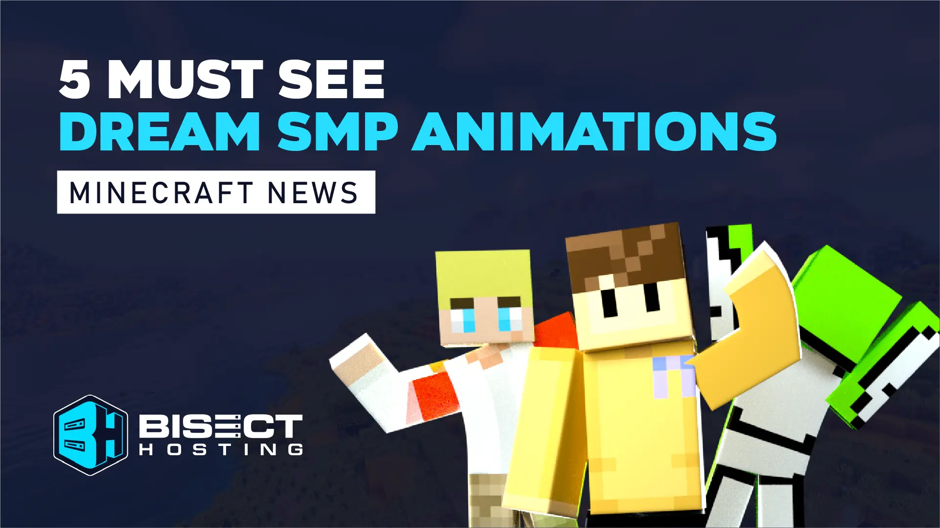 Five Must See Dream SMP Animations