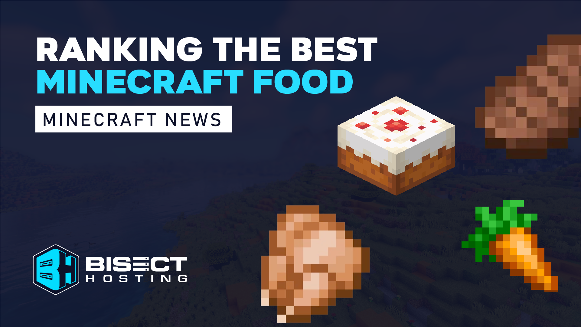 Ranking the Best Minecraft Foods BisectHosting Blog