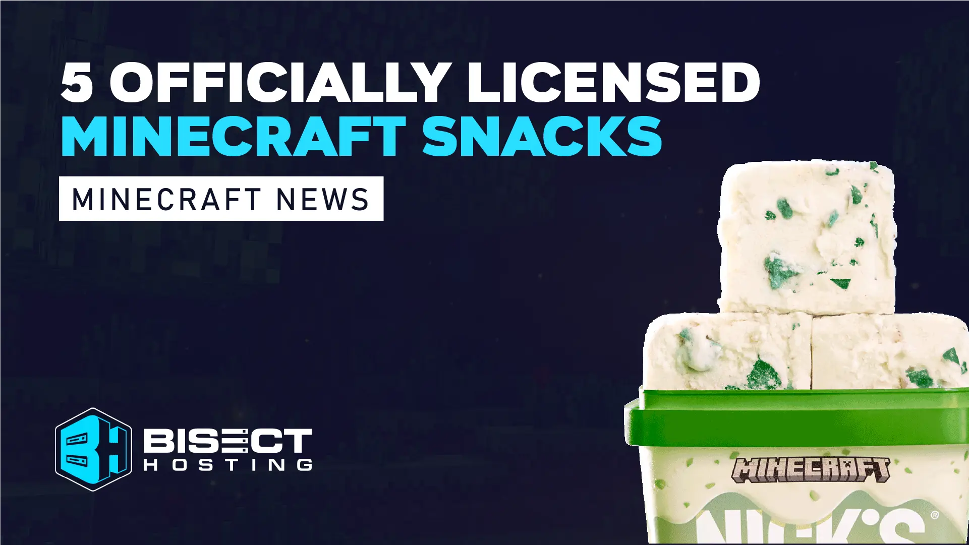 5 Officially Licensed Minecraft Snacks