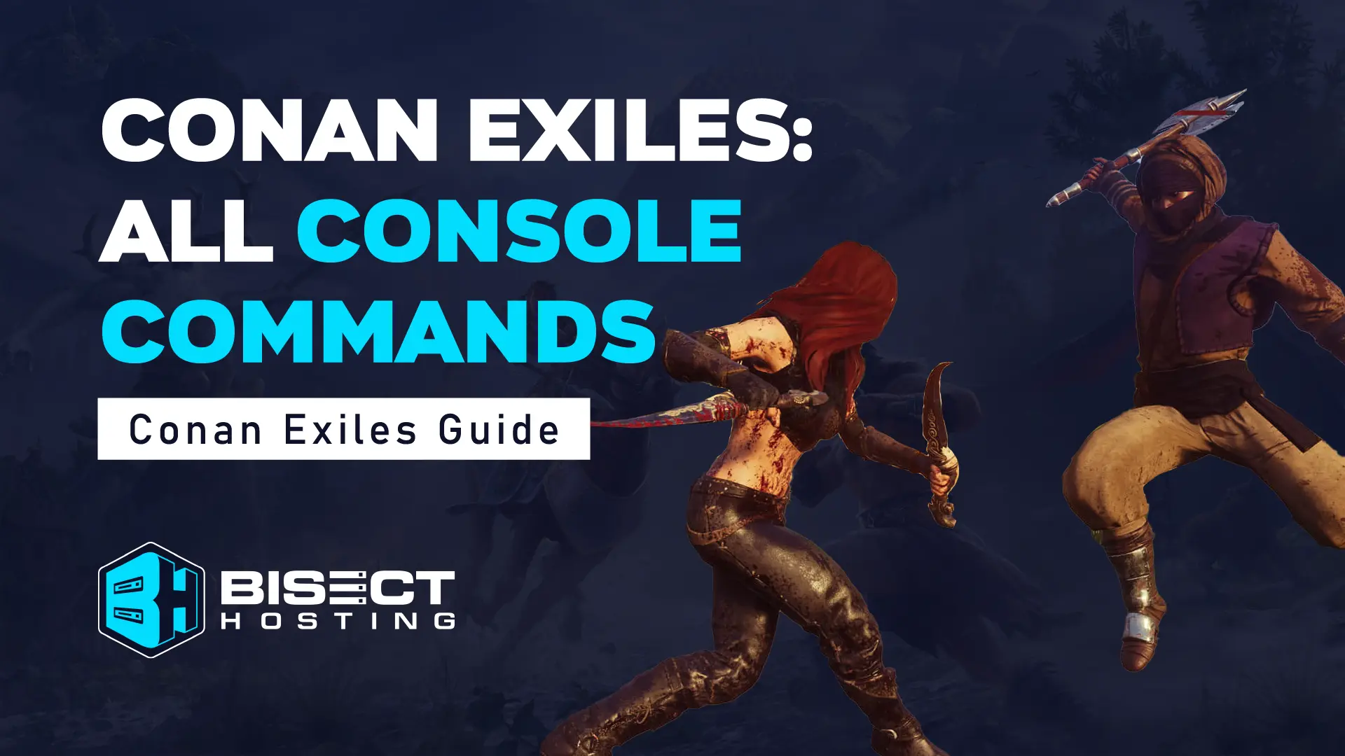 Conan Exiles: All Console Commands