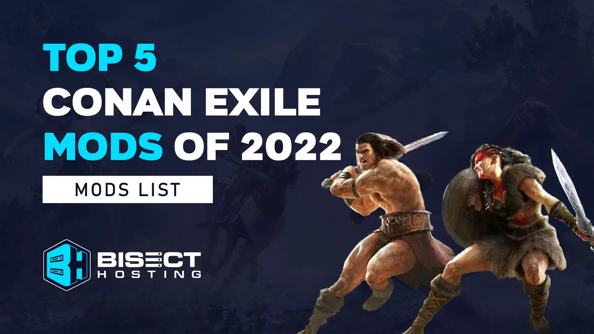 Top 5 Conan Exile Mods of 2022