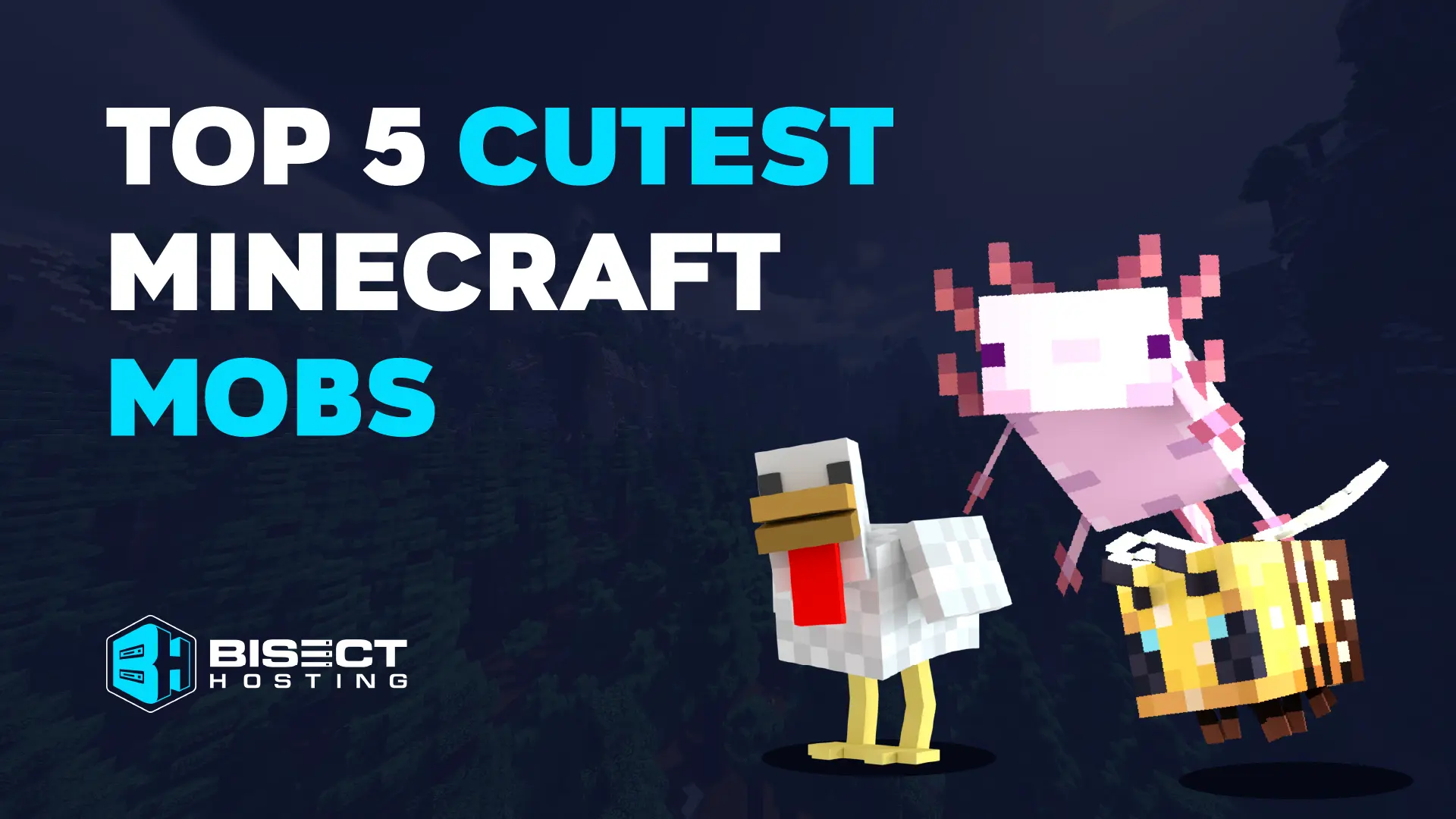 Top 5 Cutest Minecraft Mobs