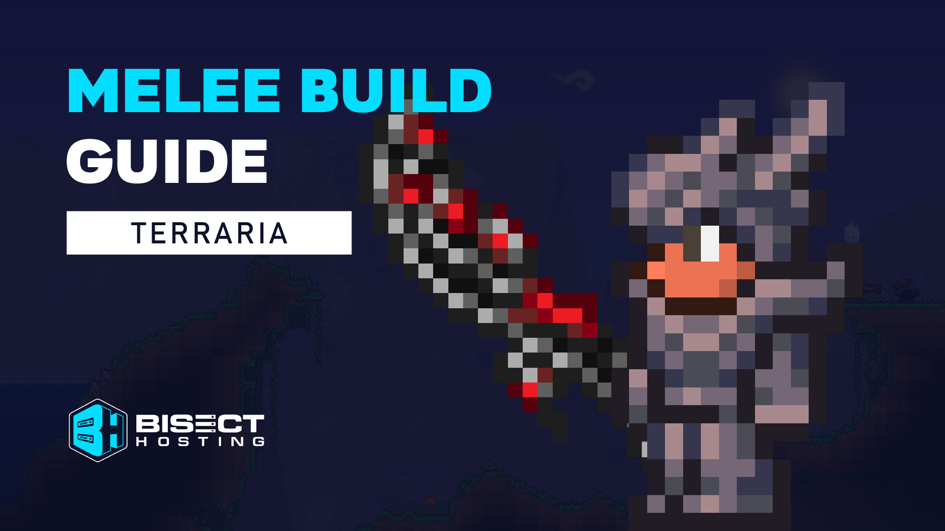Terraria Melee Build Guide: Best Weapons, Armors, Accessories & more