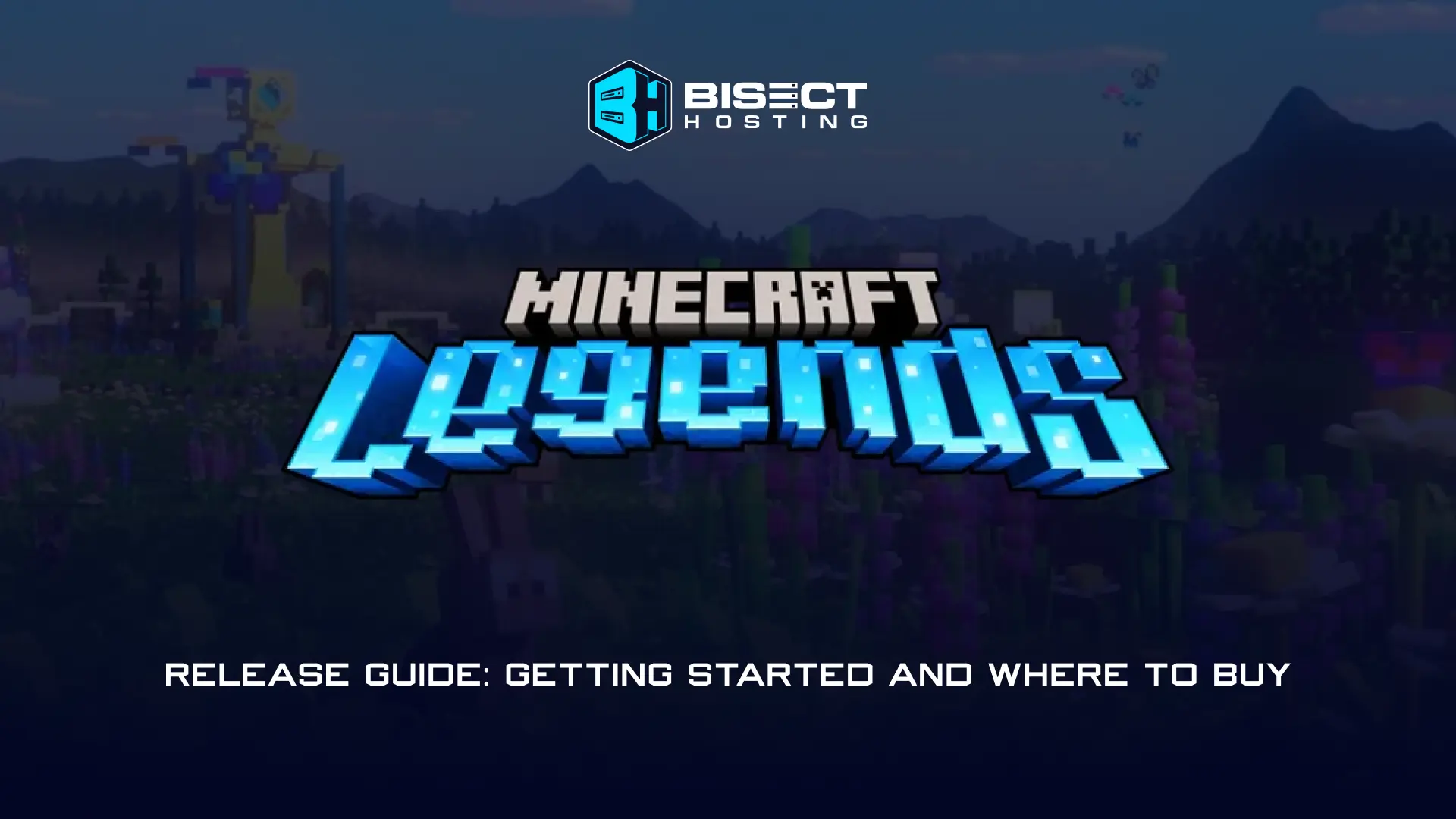 Minecraft Legends Release Guide: Getting Started & Where to Buy