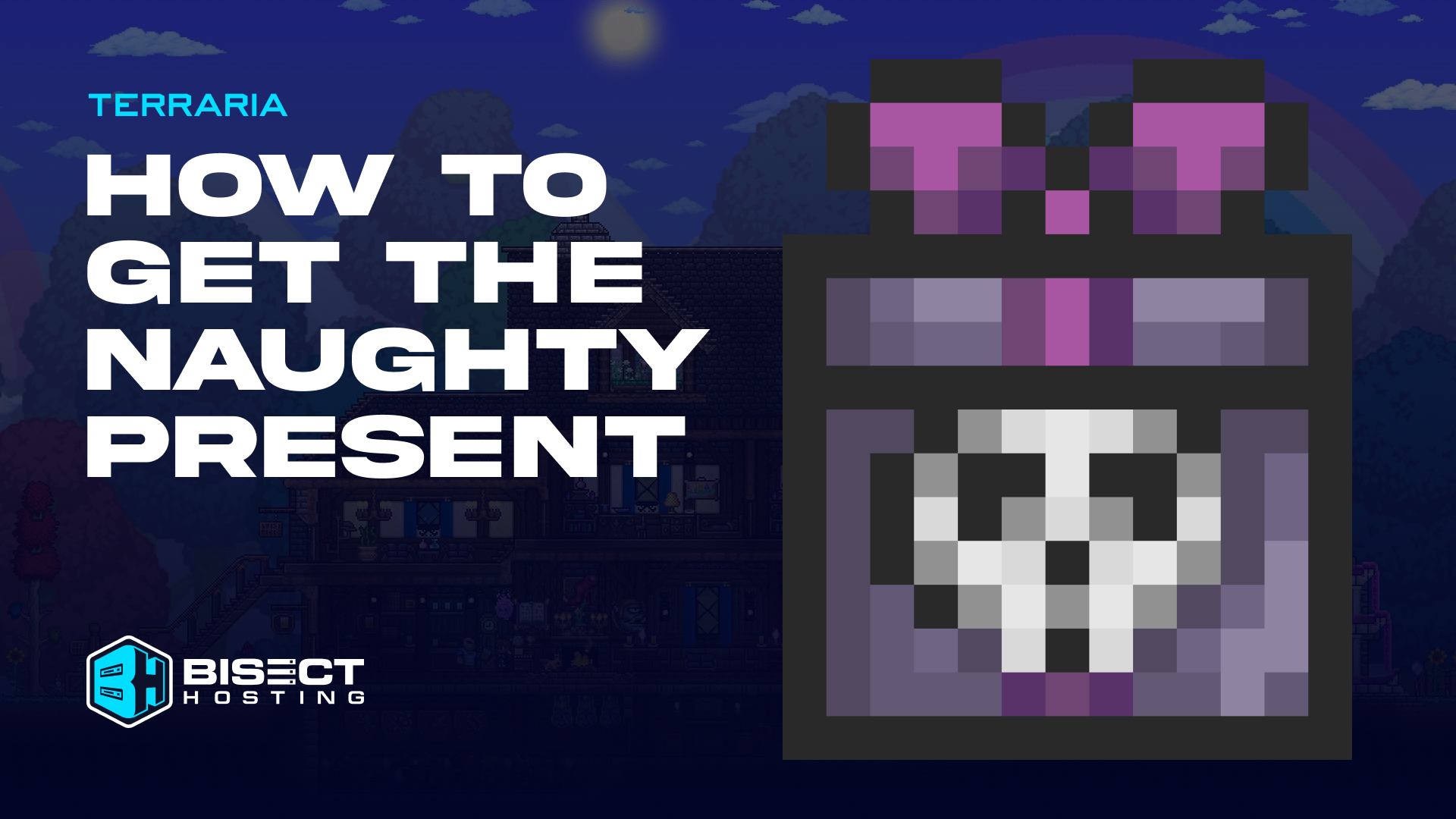 How to Get the Naughty Present in Terraria