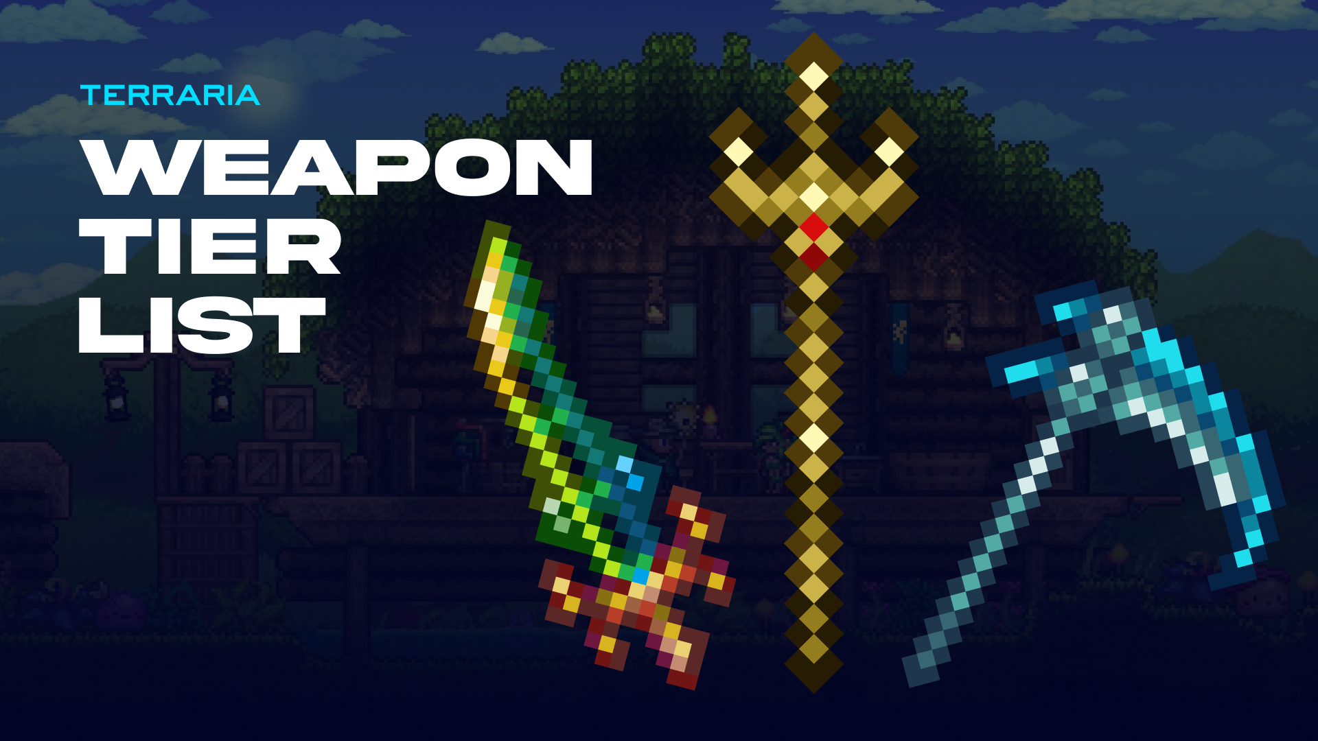 Terraria Weapon Tier List: Best Weapons for Summoners, Rangers, Mages, & Melee Builds