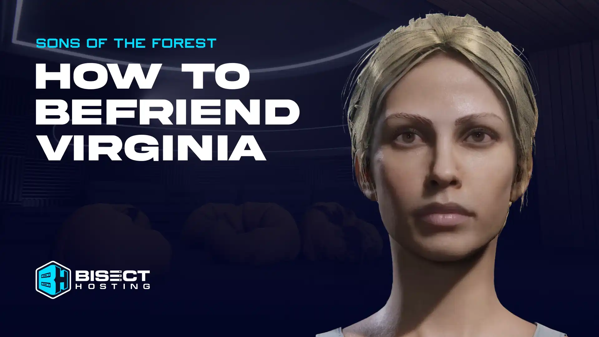 How to befriend Virginia in Sons of the Forest