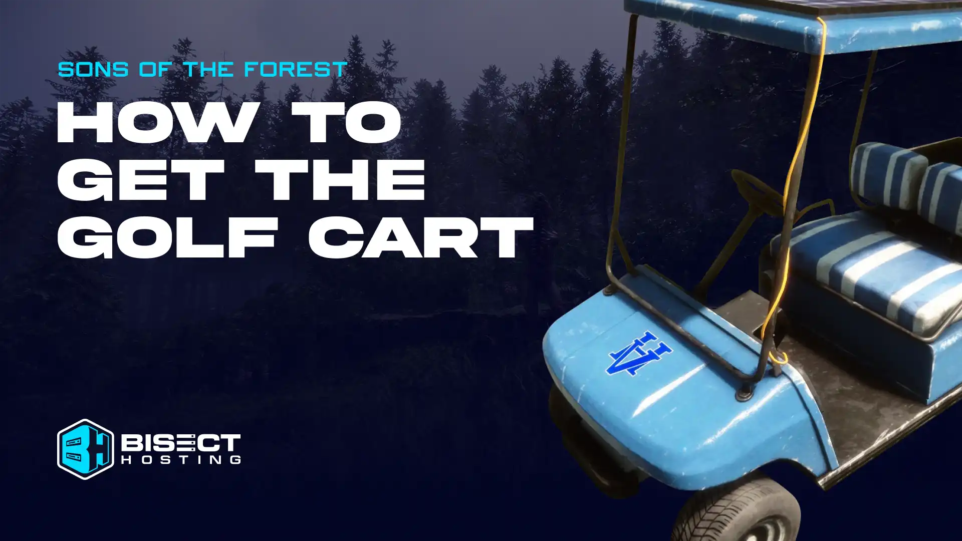 How to Get the Golf Cart in Sons of the Forest
