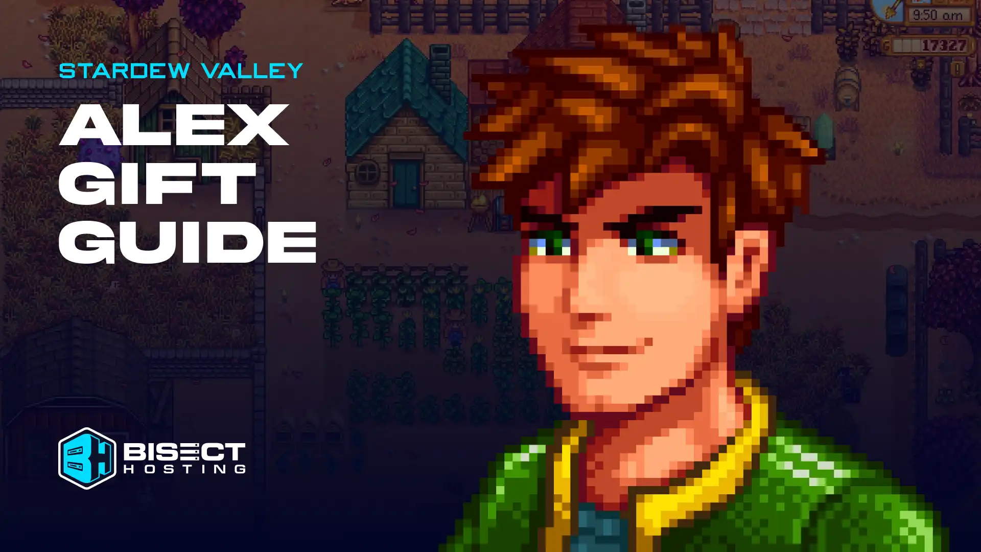 Stardew Valley Alex Gifts Guide: Heart Events, Loves, Likes, Hates, & Dislikes