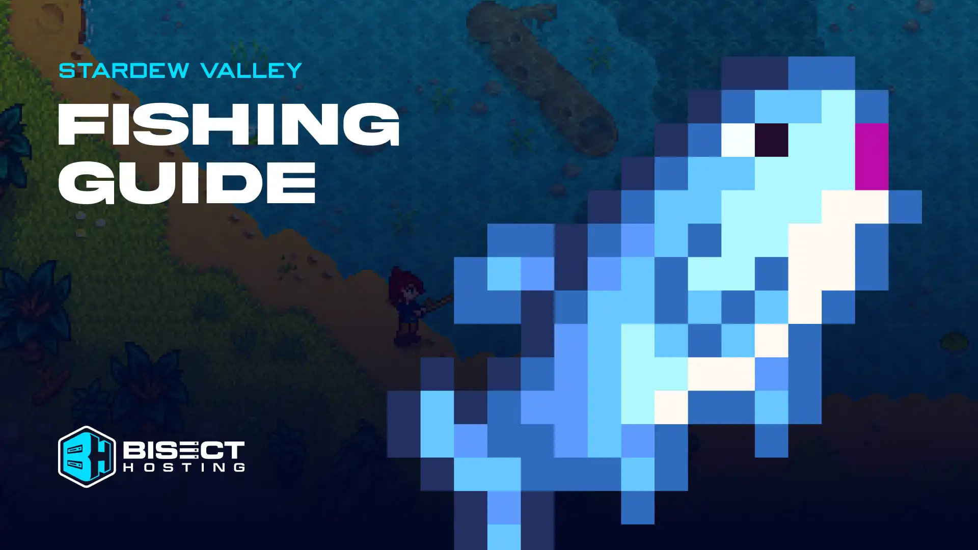 Stardew Valley Fishing Guide: All Catchable Fish, Fishing Rods, & Leveling  Guide
