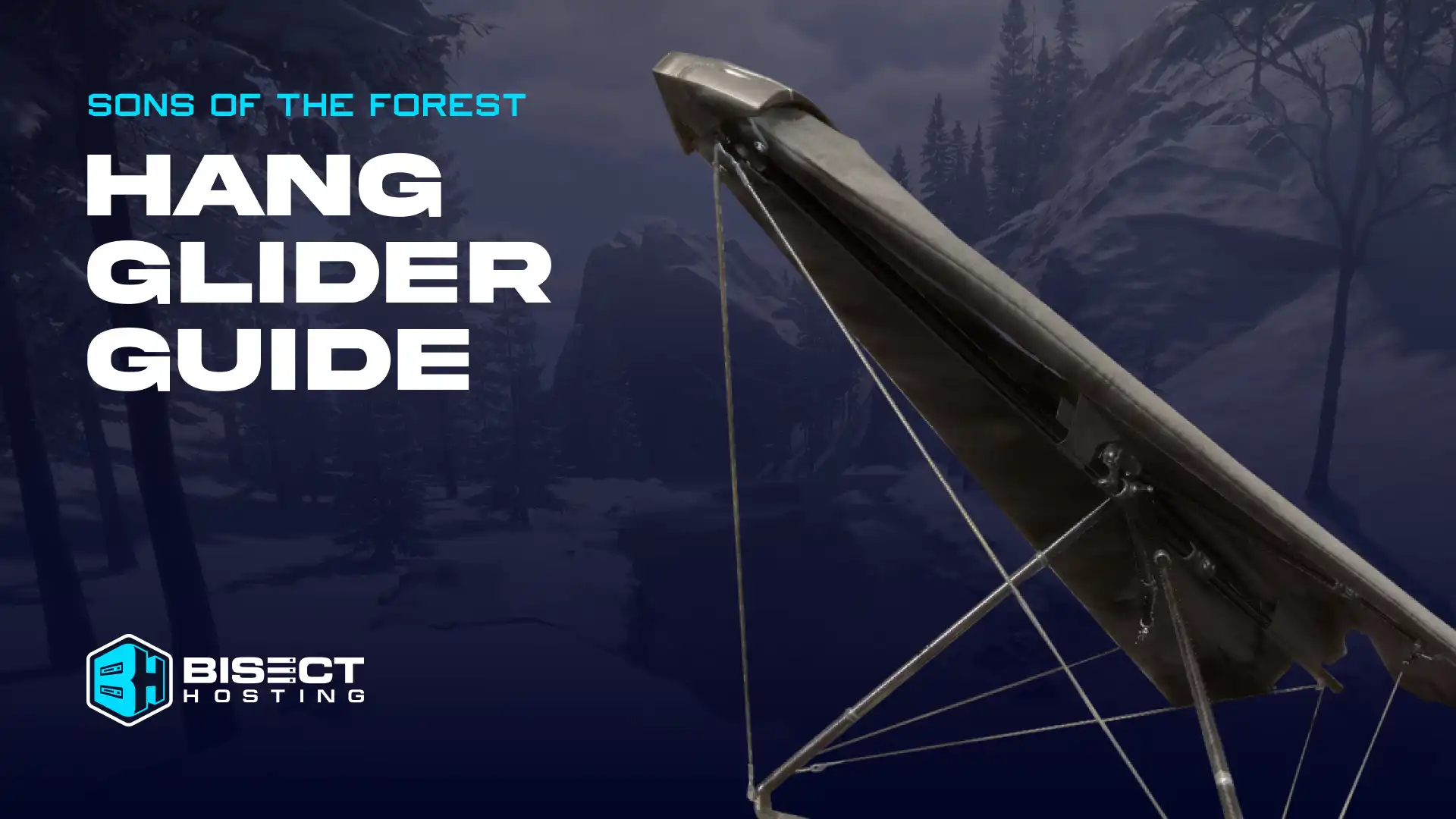 How to Get the Hang Glider in Sons of the Forest