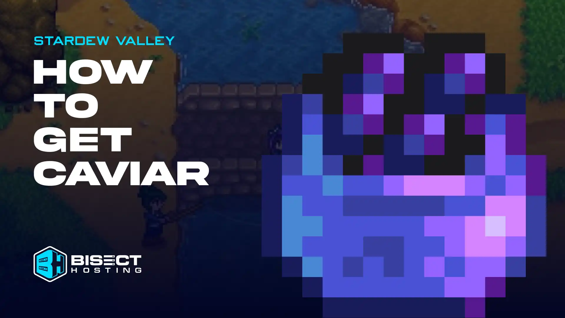 How To Get Caviar In Stardew Valley