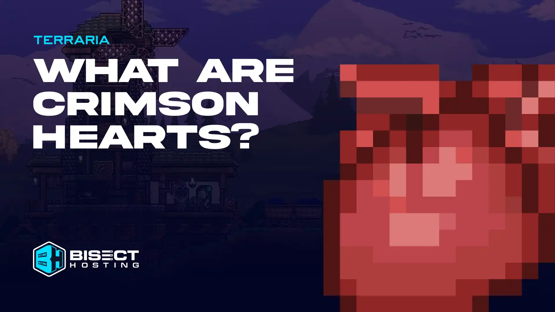 What Are Crimson Hearts in Terraria?