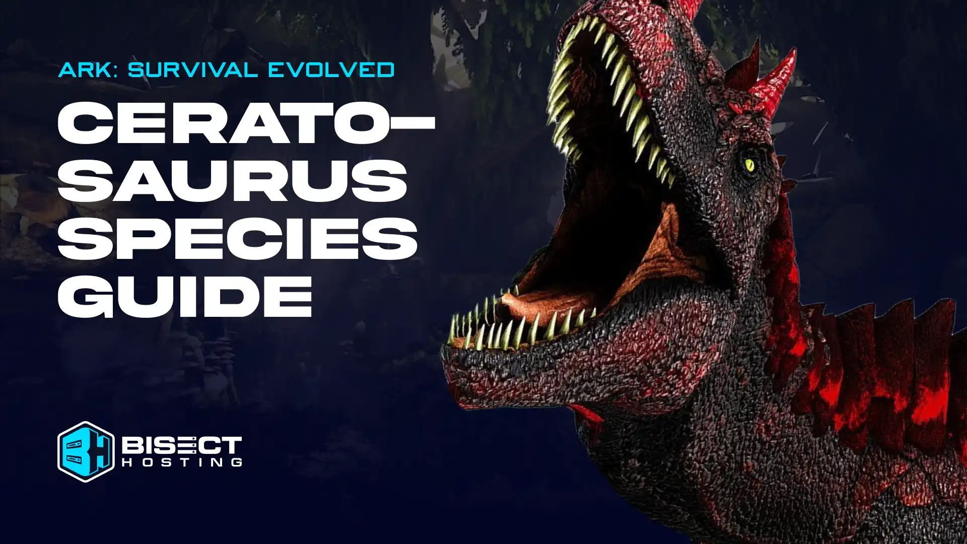 ARK: Survival Evolved Ceratosaurus Species Guide