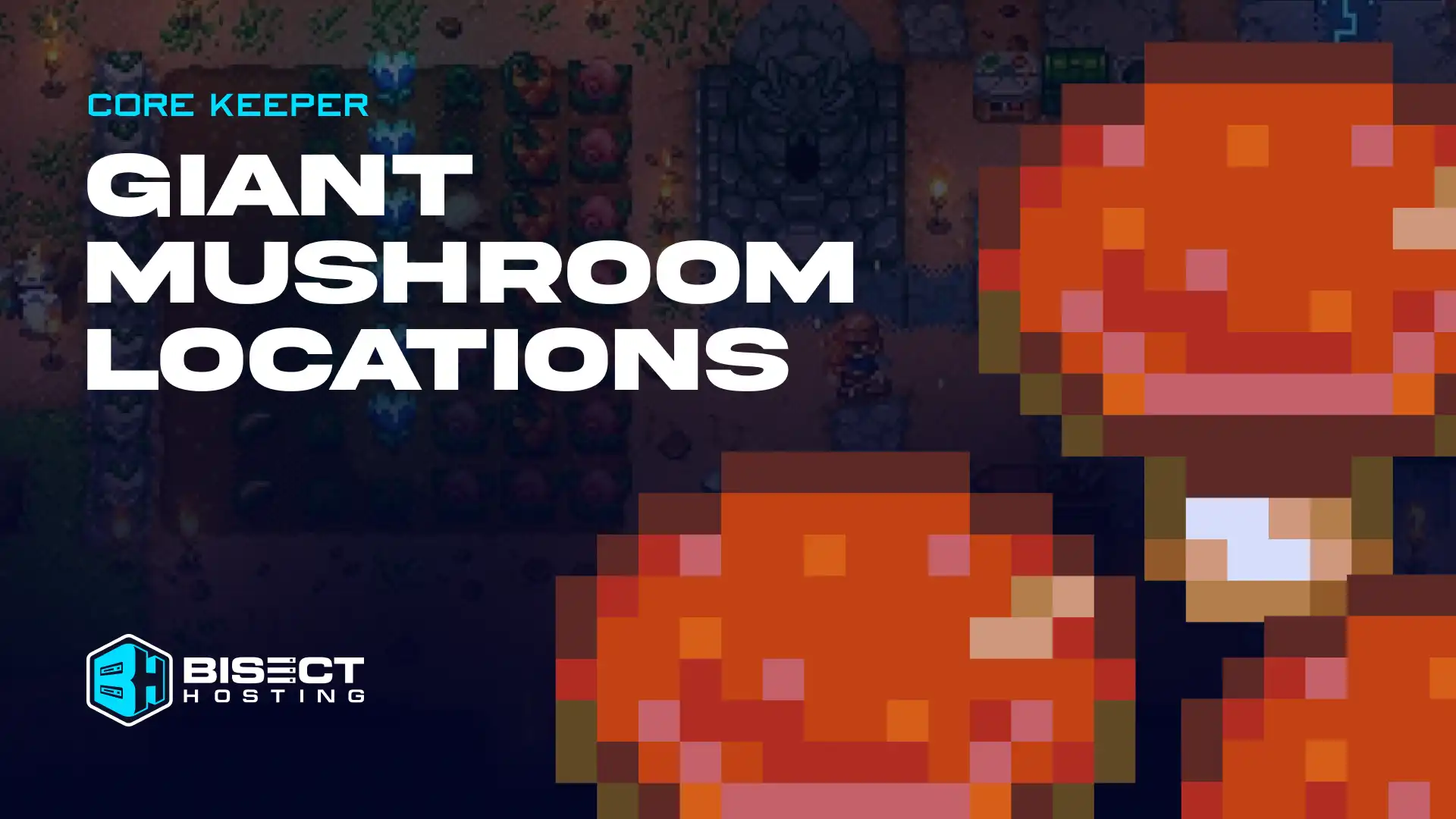 Core Keeper Giant Mushroom Farming Guide: Locations, Uses, Health Buff, & more