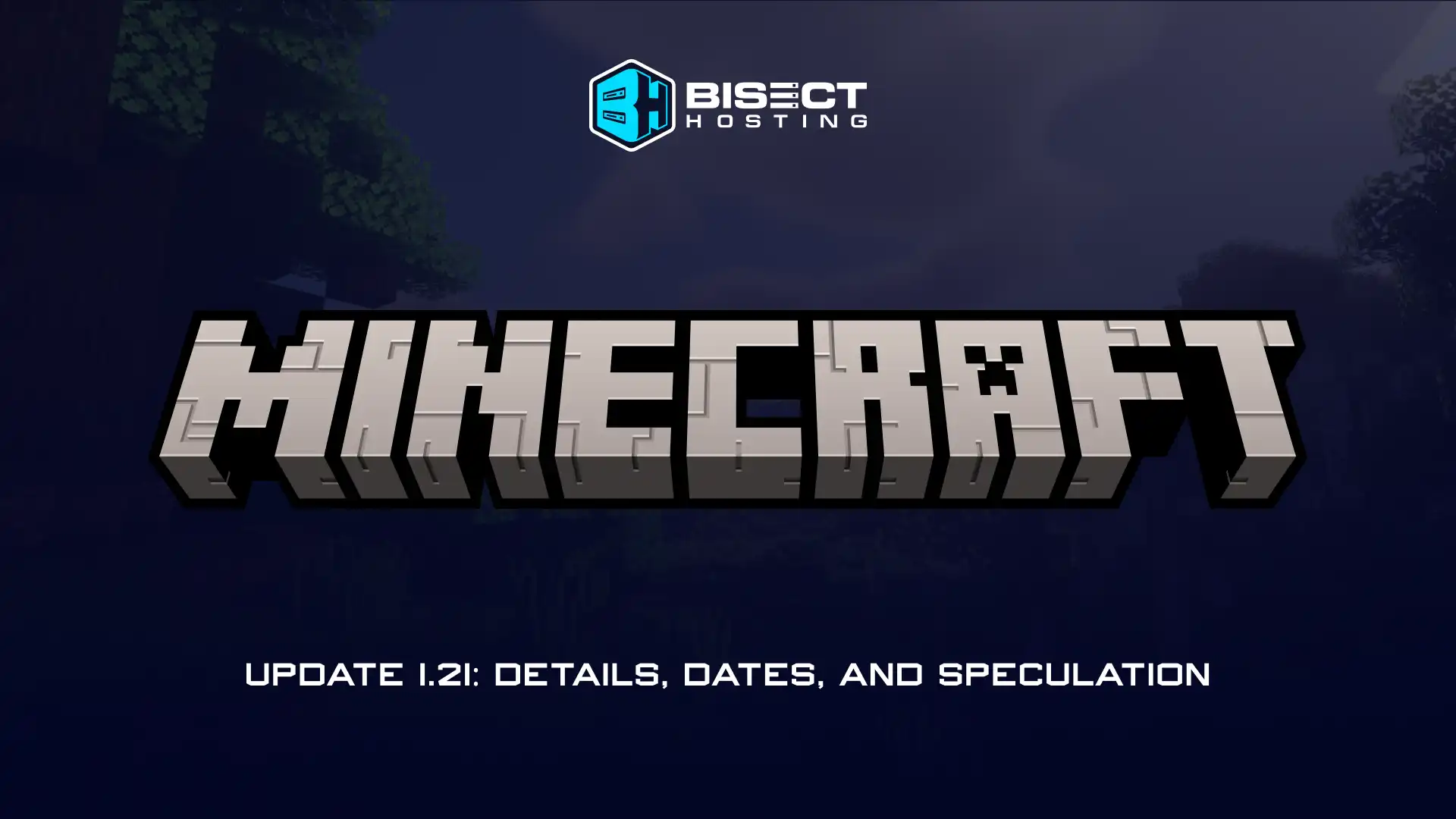Minecraft 1.21: Details, Dates, & Speculation