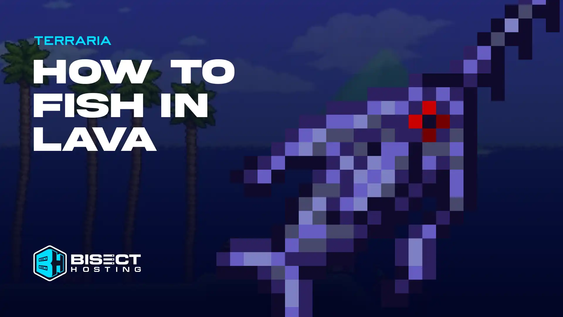 How to Fish in Lava in Terraria