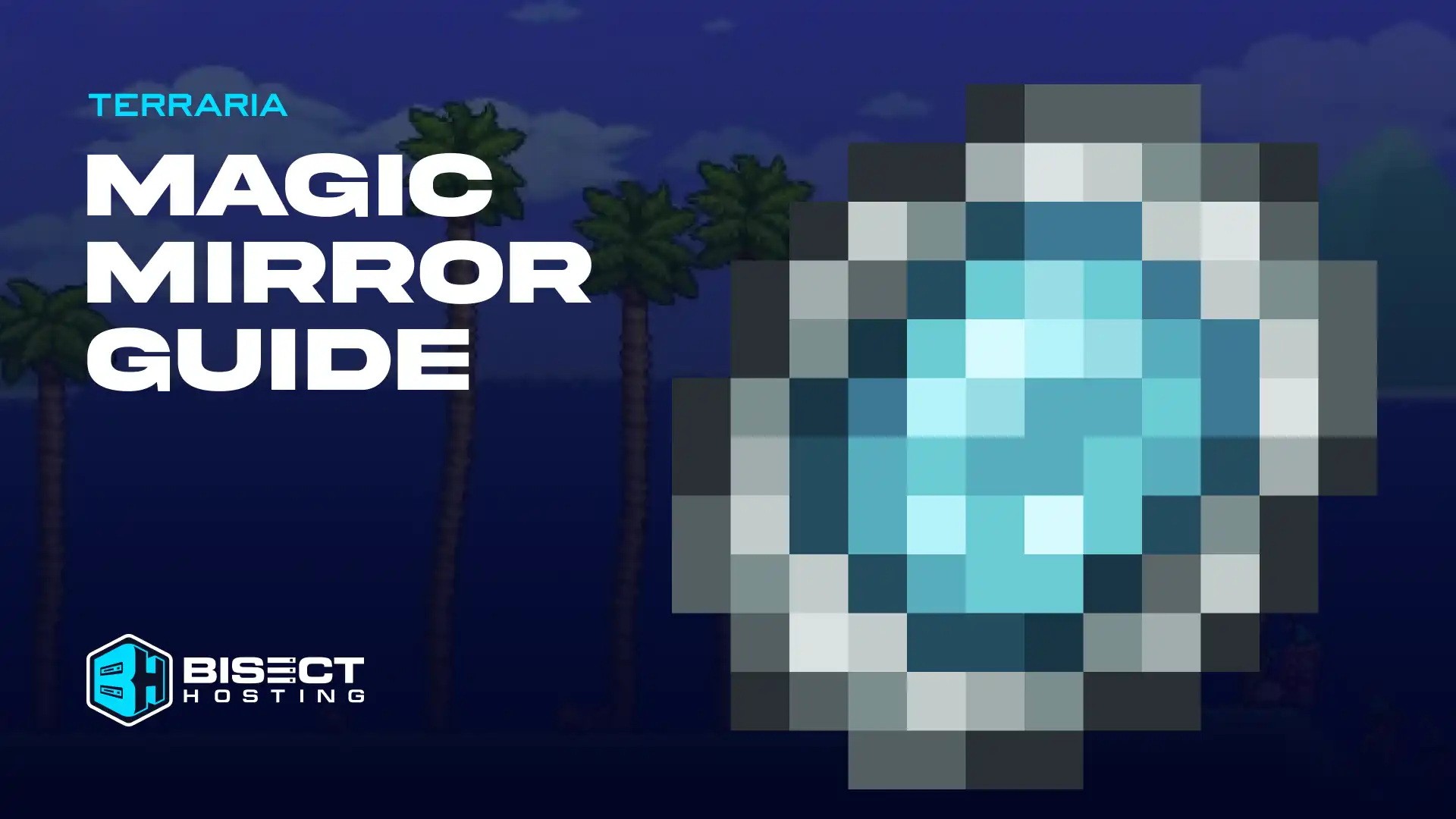 How to Get the Magic Mirror in Terraria