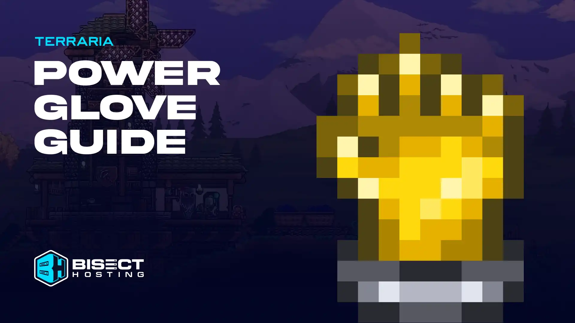 How to Get the Power Glove in Terraria