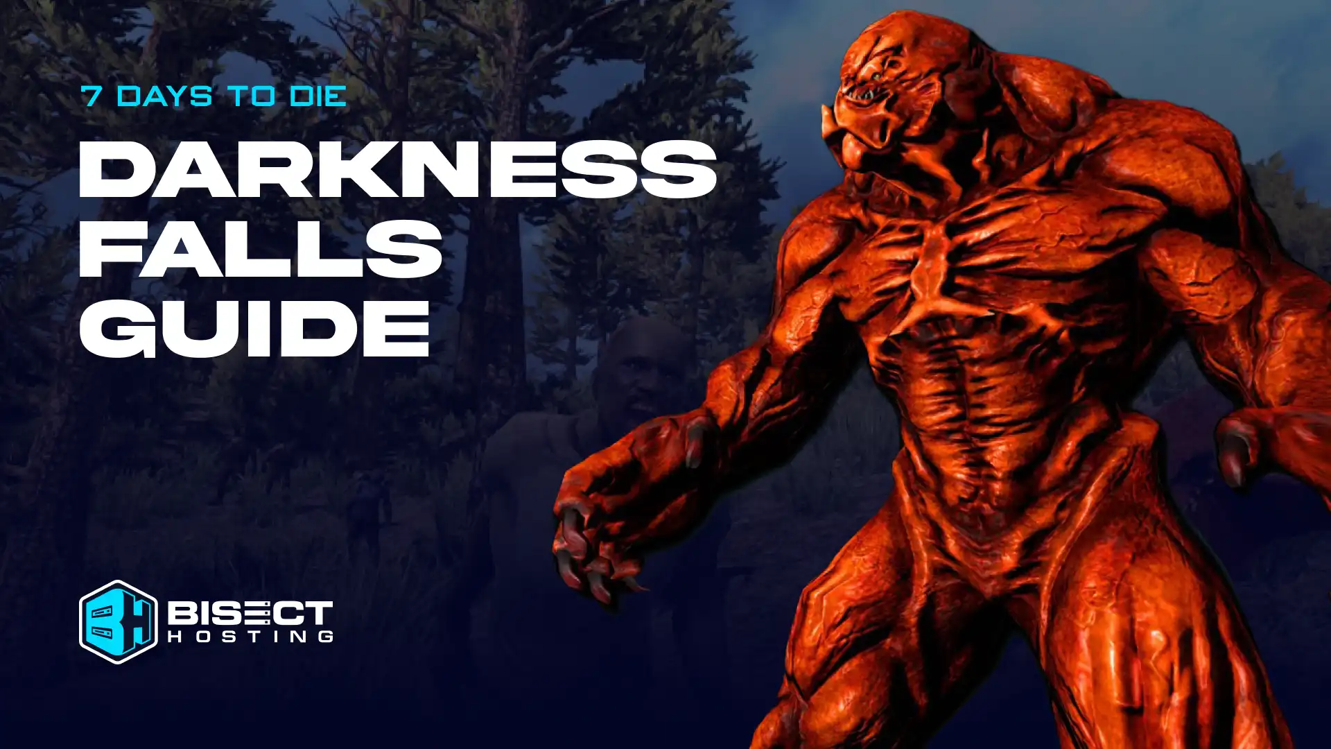 Darkness Falls Mod – 7 Days to Die Mods