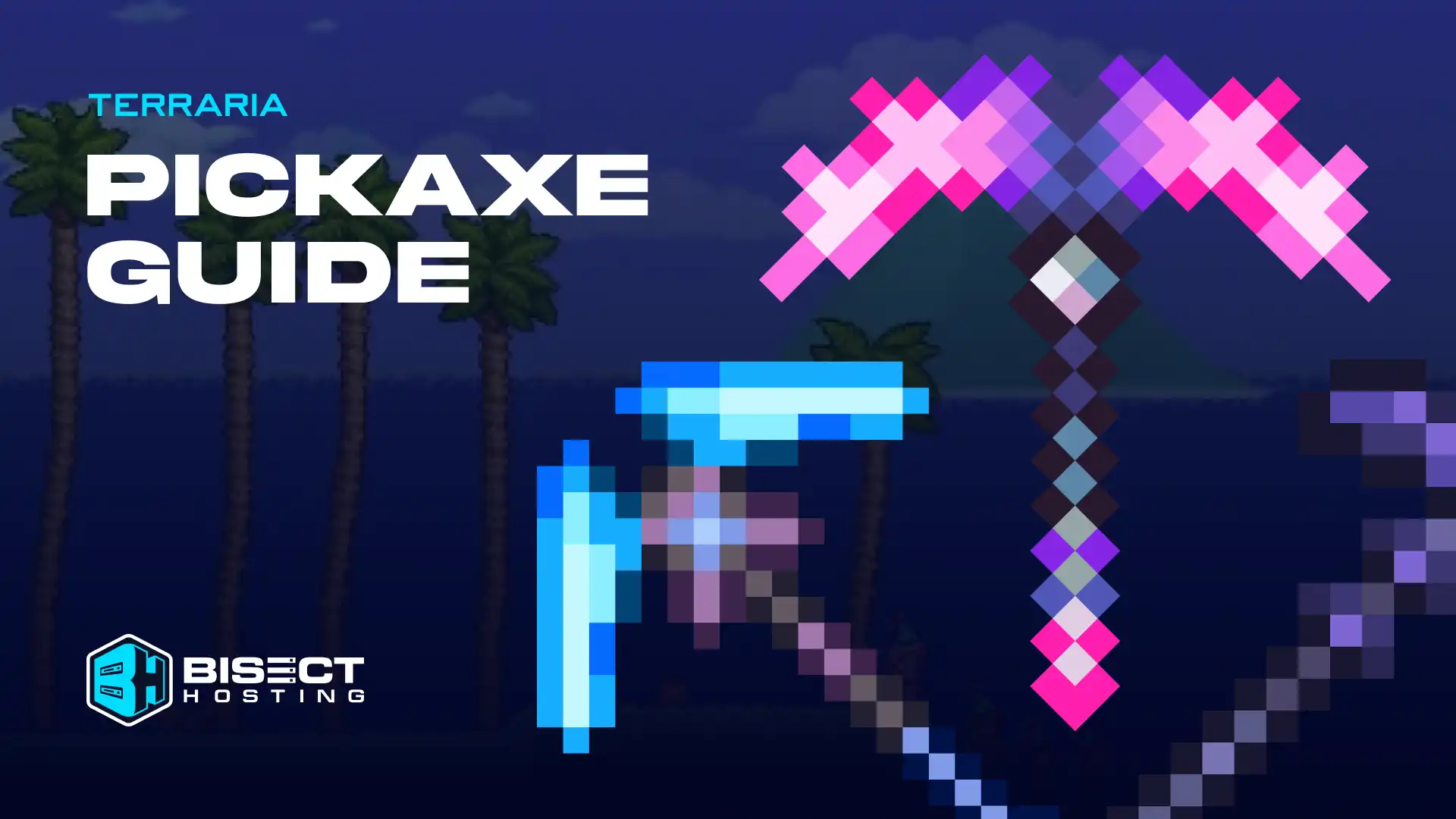 Terraria Pickaxe Guide: All Pickaxes, Stats, & More