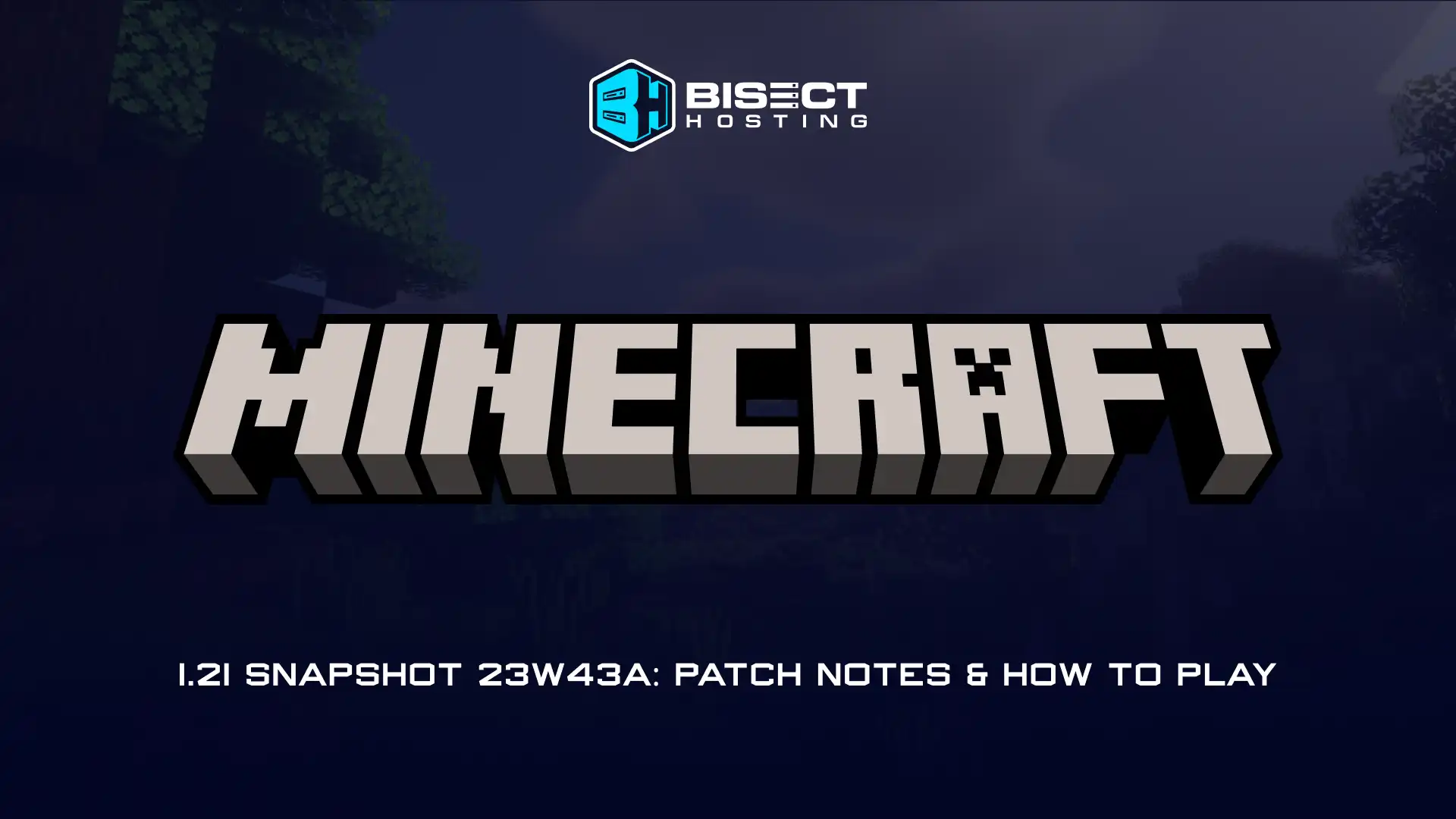 Minecraft 1.21 Snapshot 23W43A: Patch Notes &amp; How to Play