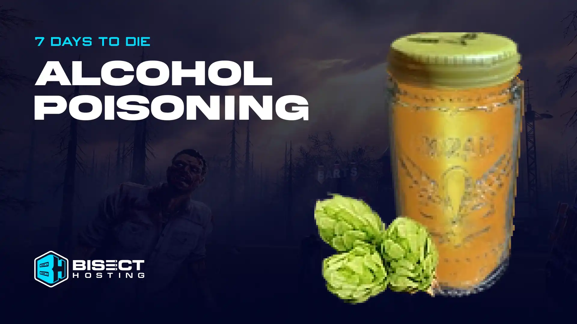 How Long Does Alcohol Poisoning Last in 7 Days To Die?