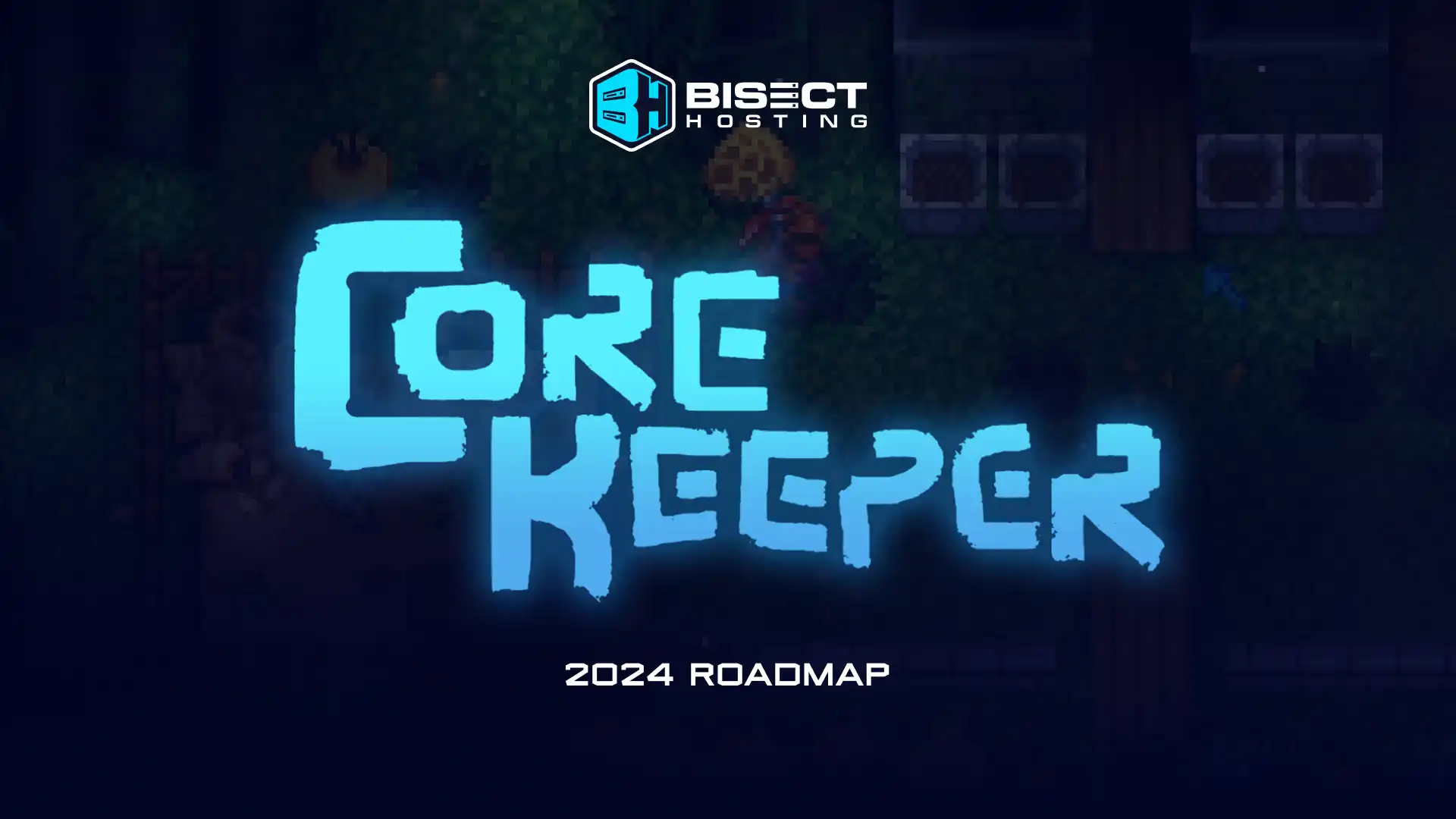 Core Keeper Roadmap 2024