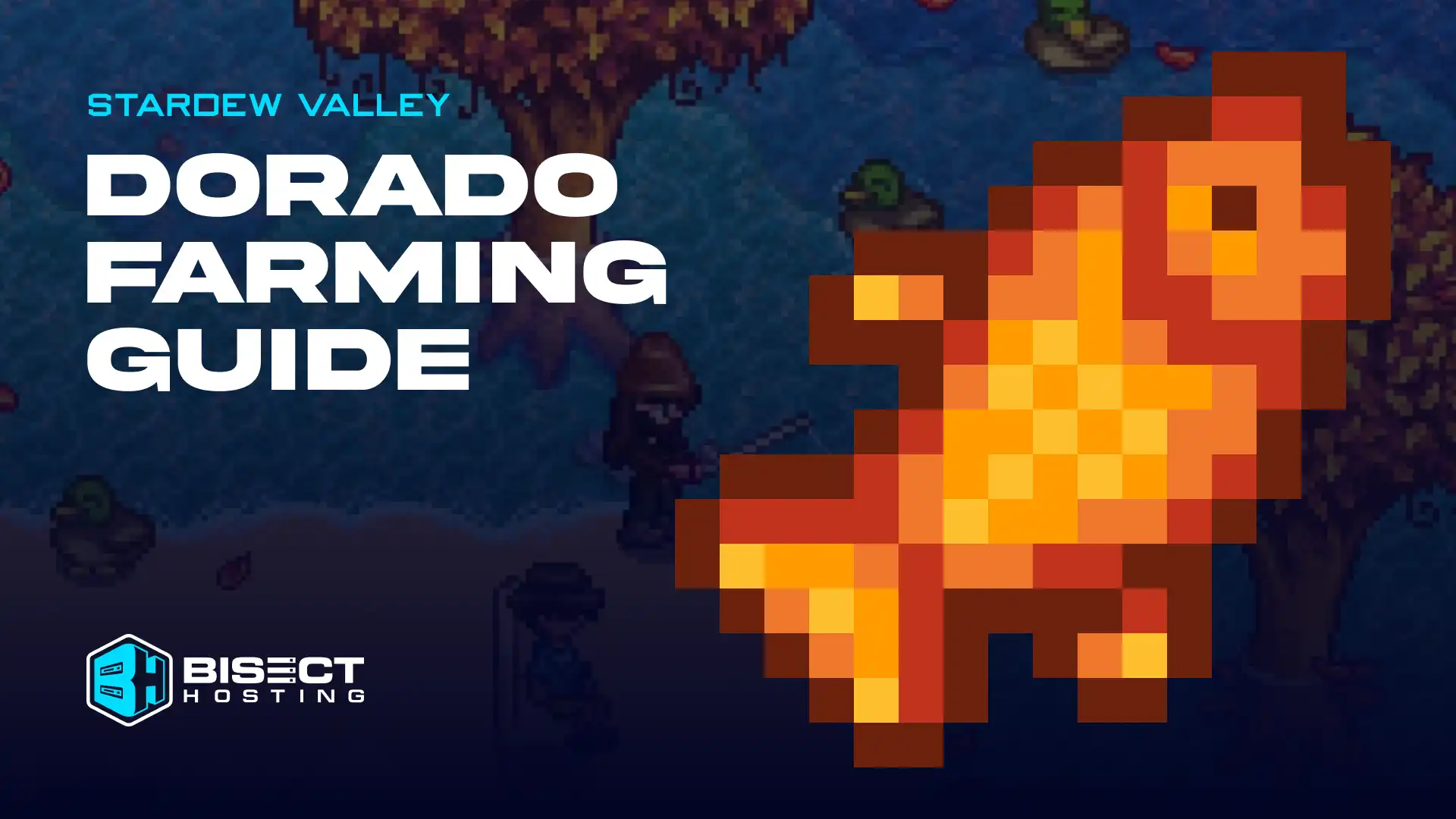 Stardew Valley Dorado Fishing Guide