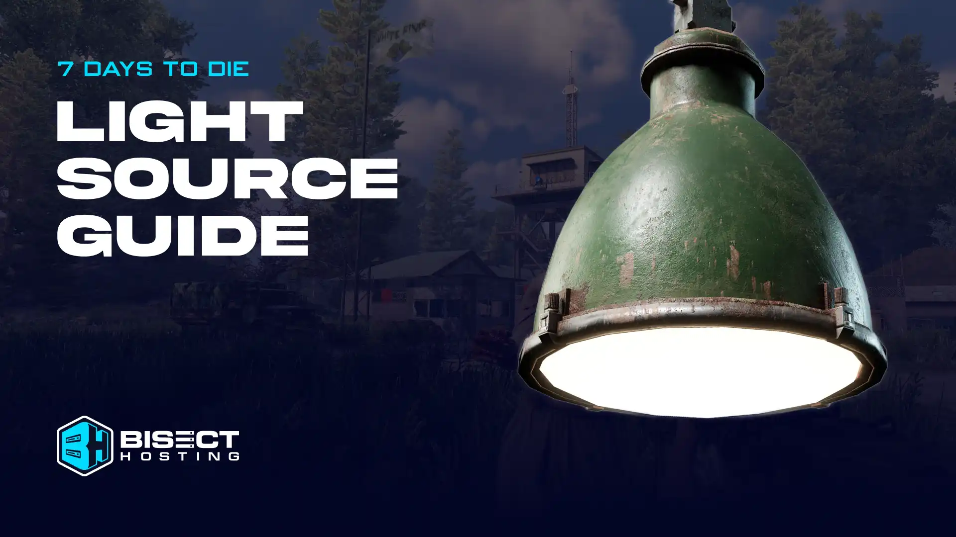 7 Days To Die: All Light Sources & How To Use Them