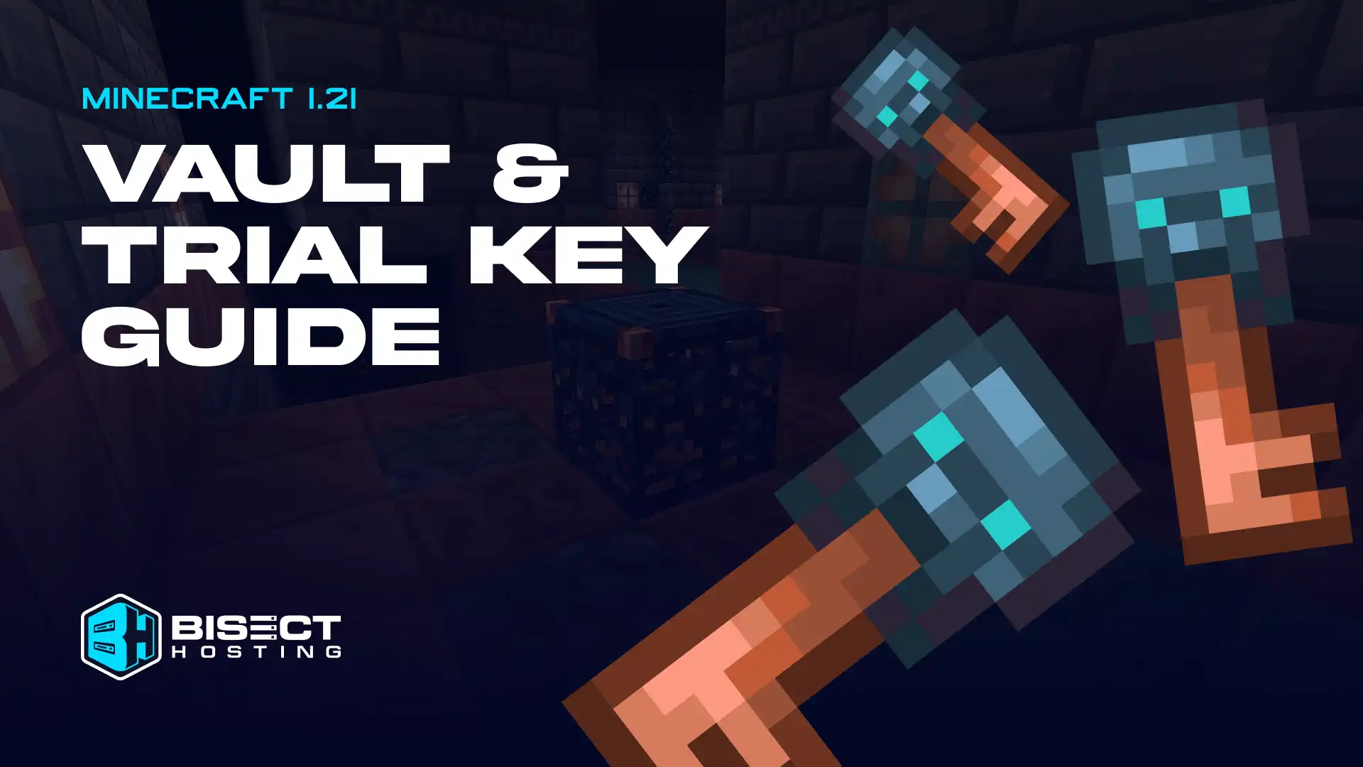 Minecraft 1.21 Vault & Trial Key Guide