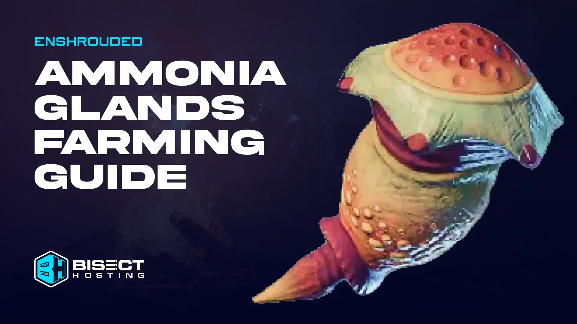 Enshrouded Ammonia Glands Farming Guide: Locations, Uses, & more