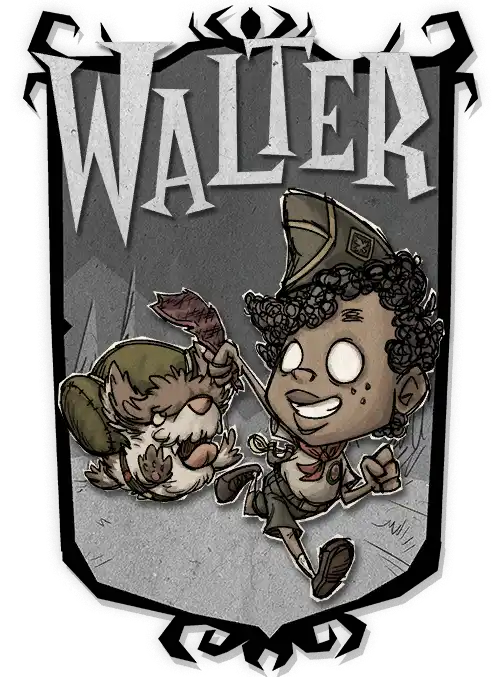 Don't Starve Together Walter