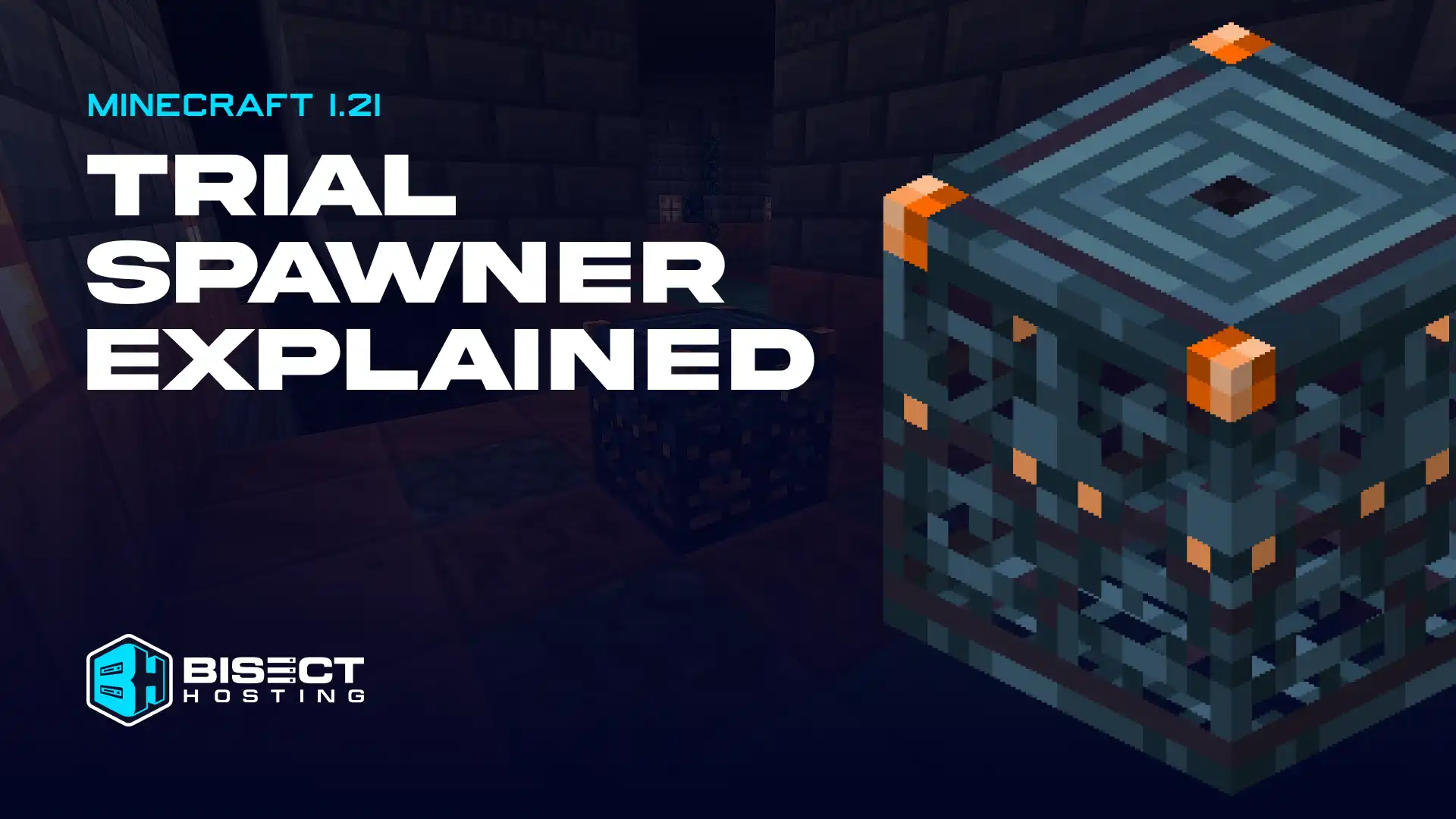 Minecraft 1.21 Trial Spawner Explained
