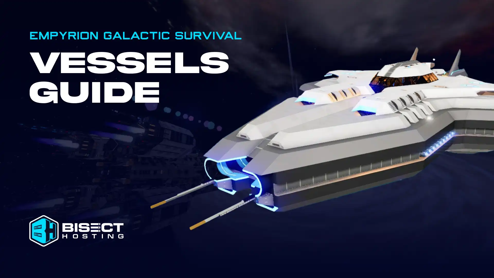 Empyrion - Galactic Survival Vessels Guide: All Ships, Stats, & How to Get Them