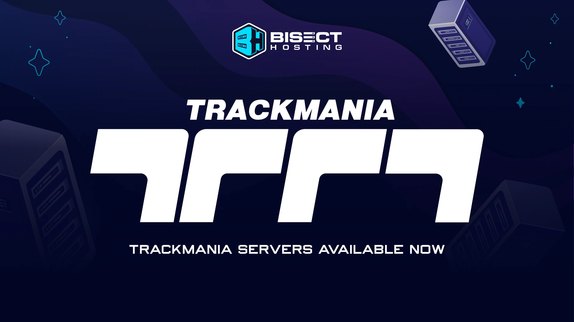 Trackmania Dedicated Server Hosting Now Available with BisectHosting
